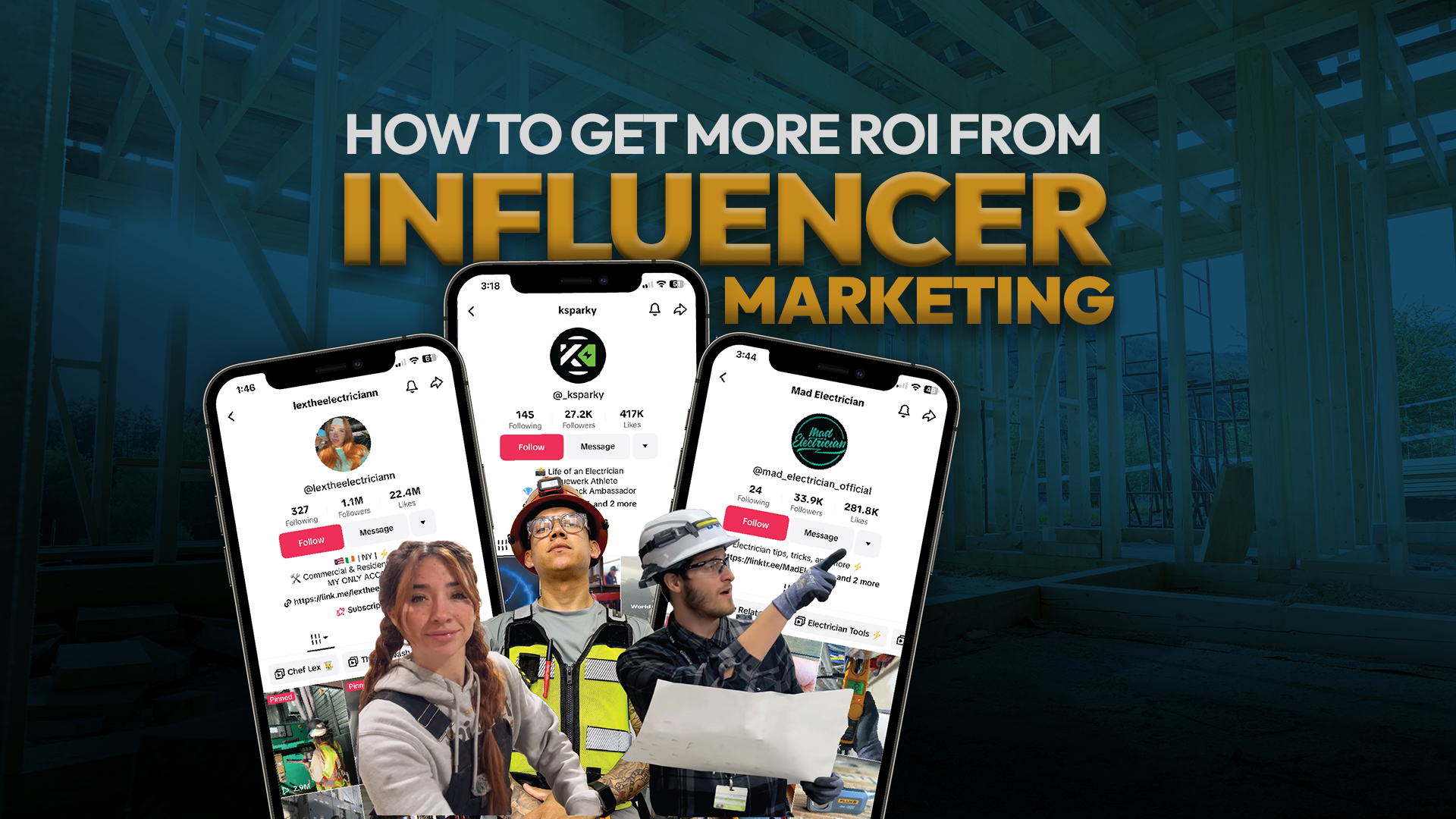 How to Get More ROI from Influencer Marketing in the Trades
